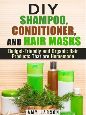cover image of DIY Shampoo, Conditioner, and Hair Masks